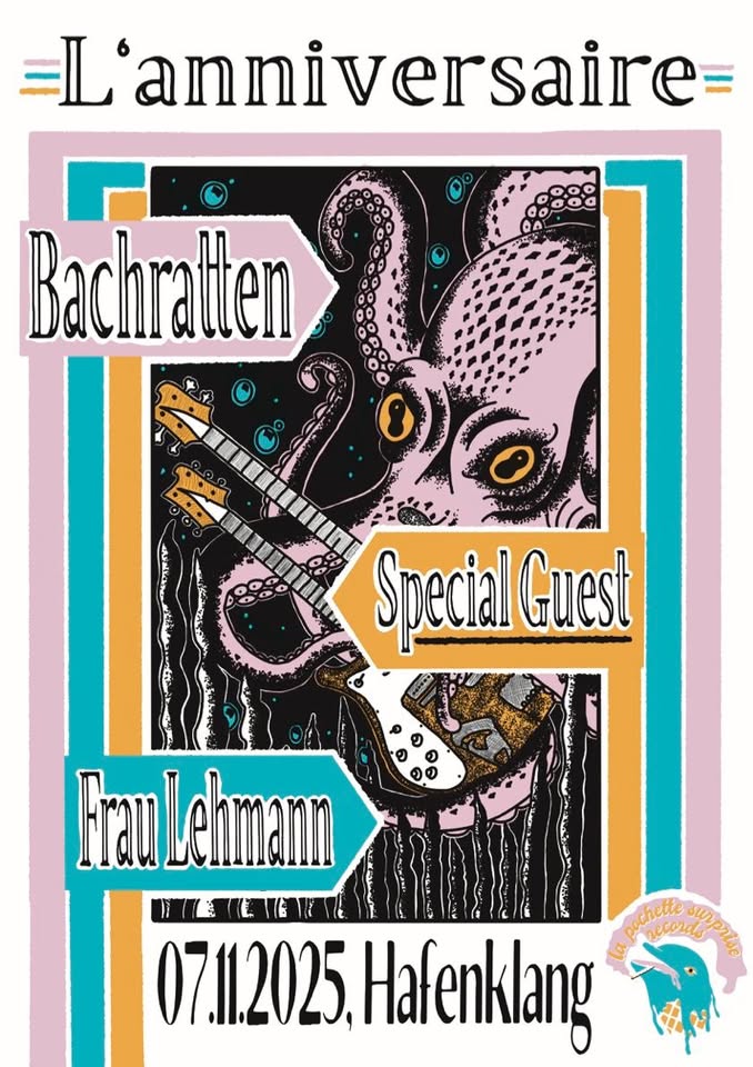 La Pochette Surprise Rec. Birthday Party w/ Bachratten, Frau Lehmann & Bedroom June / Hafenklang