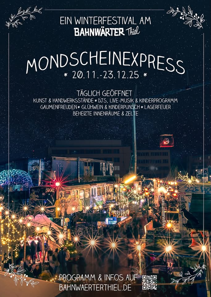 Mondscheinexpress - Ein Winterfestival am Bahnwärter Thiel | 20.11. – 23.12.
