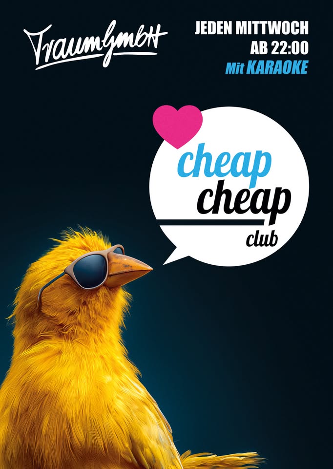 Cheap Cheap Club ab 18 mit Muttizettel
