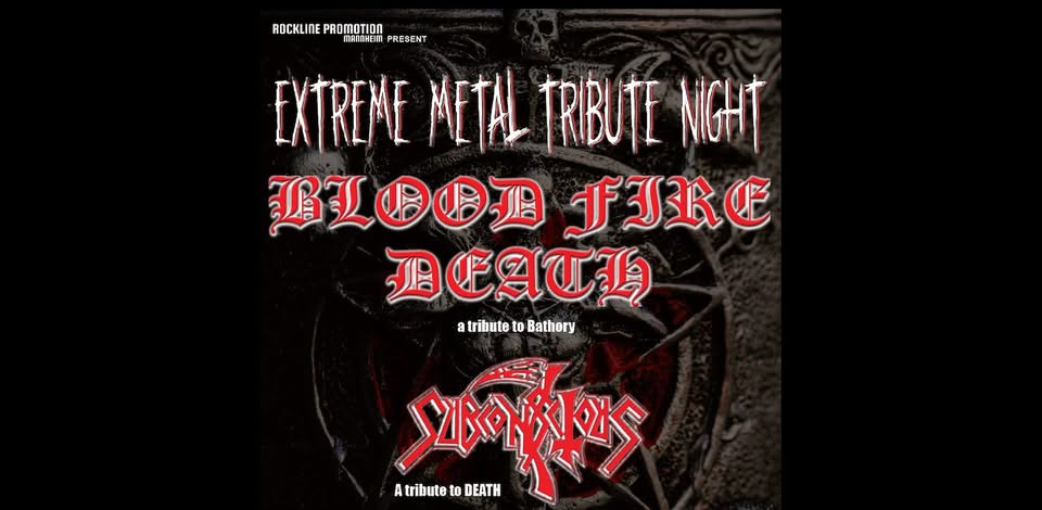 Extreme Metal Tribute Night - Bathory + Death