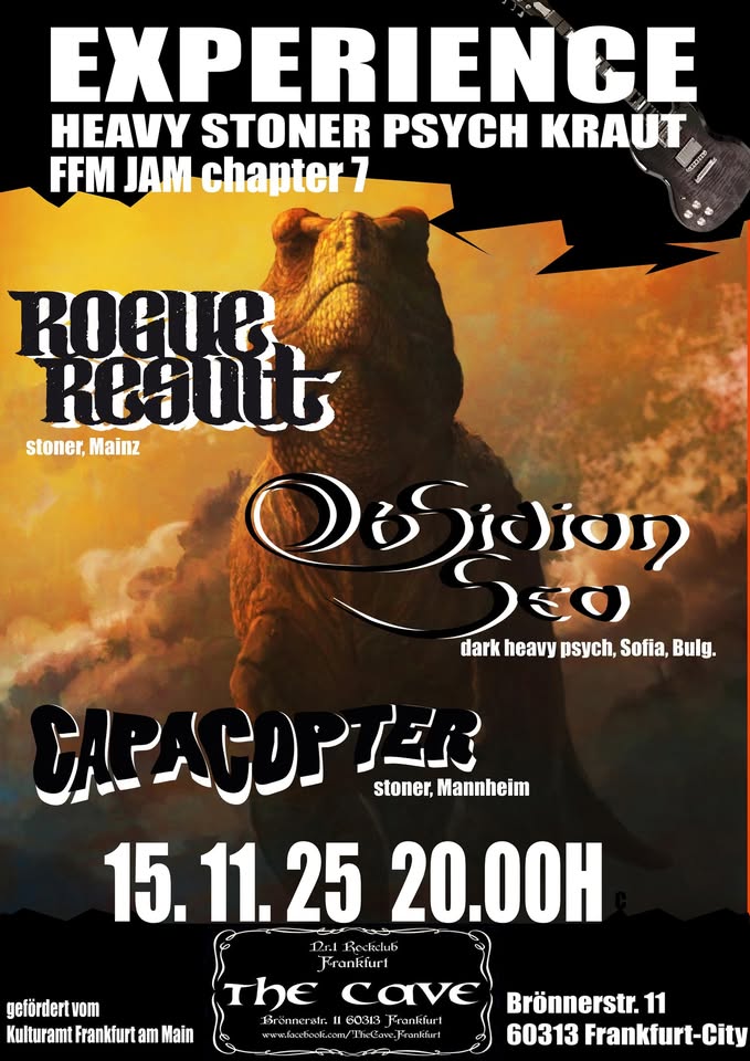 FFM JAM chapter 7 - mit Obsidian Sea (Sofia, Bulg.), Rogue Result (Mainz), Capacopter (Mannheim)