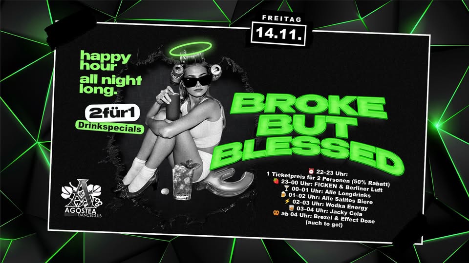 💸 BROKE BUT BLESSED  ✨ THE HAPPY HOUR NIGHT