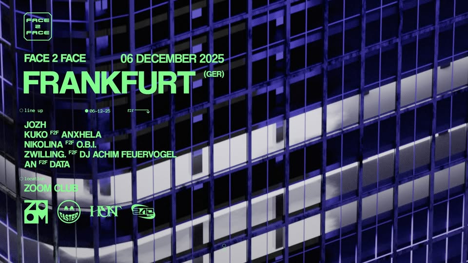 Face2Face Frankfurt w/ Kuko, Anxhela, Nikolina uvm. 