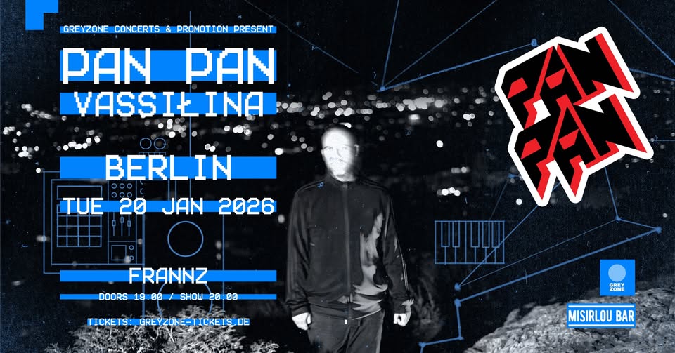 Pan Pan · Frannz Club · Berlin