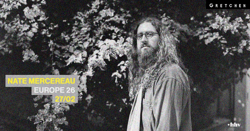 Nate Mercereau  - Gretchen, Berlin