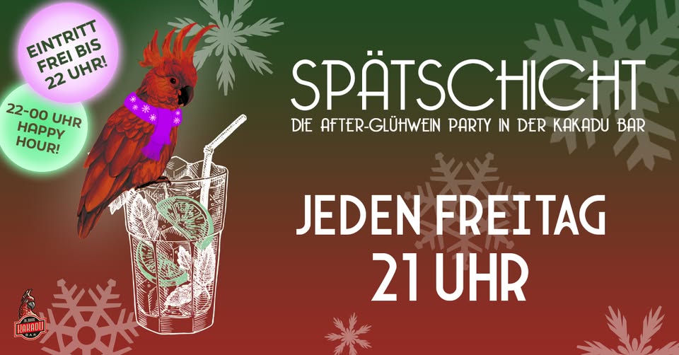 SPÄTSCHICHT - Die After-Glühwein Party
