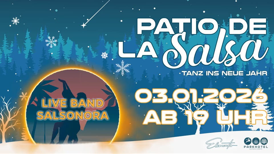 PATIO DE LA SALSA - Tanz ins neue Jahr