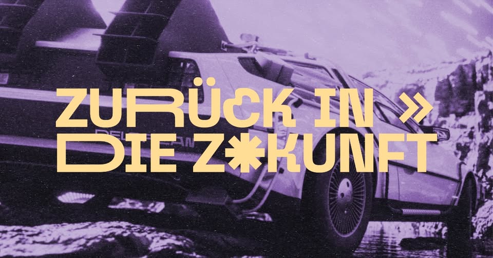 Zurück in die Zukunft! - 60s/70s/80s/90s/00s Zukunftsmusik