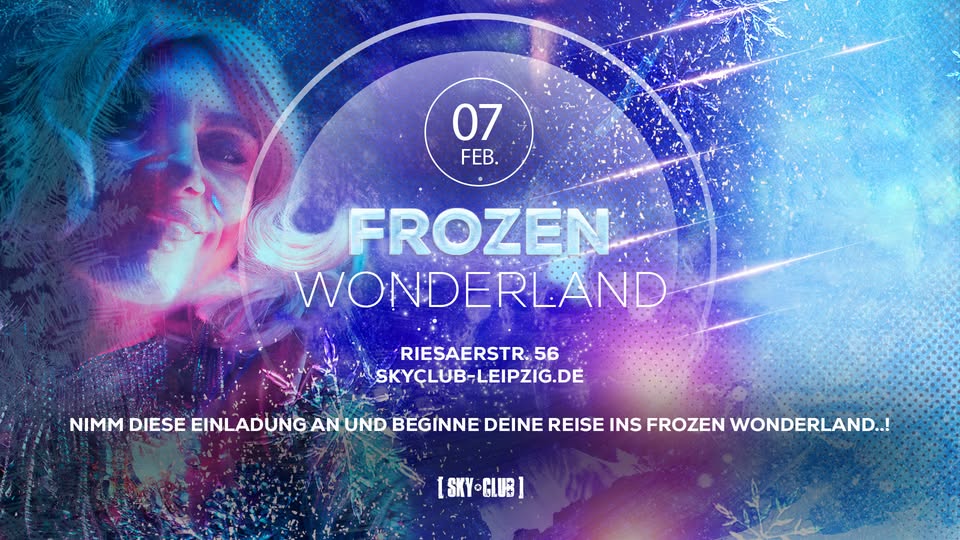 07.02.2026 - FROZEN WONDERLAND! - SKY CLUB LEIPZIG