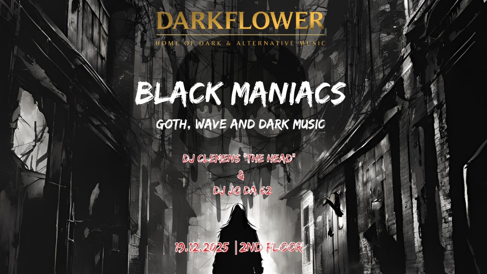 Black Maniacs | 2nd Floor