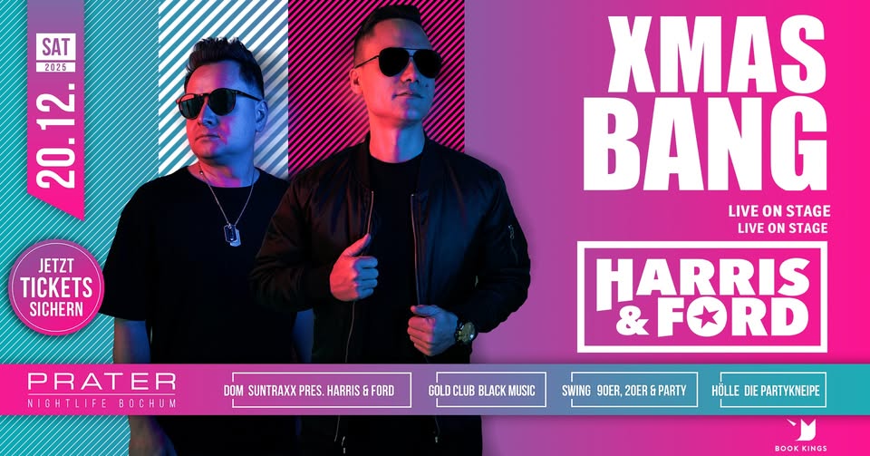 HARRIS & FORD -live on stage- on XMAS BANG at PRATER BOCHUM [20/12/2025]