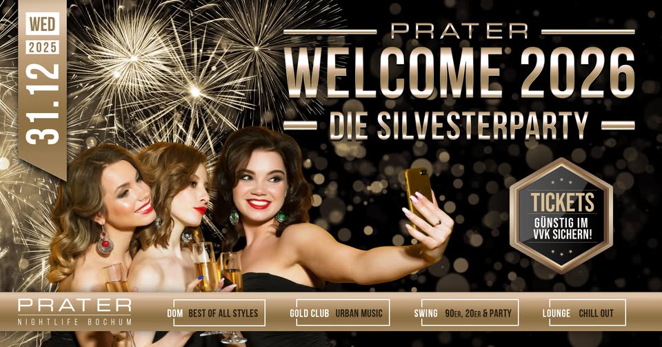 WELCOME 2026 - DIE SILVESTERPARTY at PRATER BOCHUM [31/12/2025]