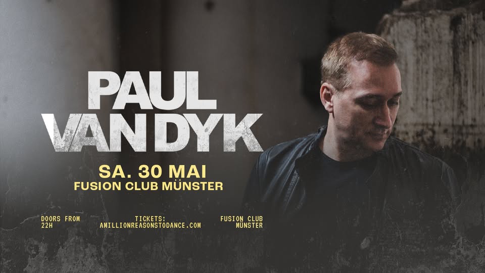 SA.30.05. PAUL VAN DYK LIVE - THIS WORLD IS OURS TOUR 2026 - FUSION CLUB MÜNSTER
