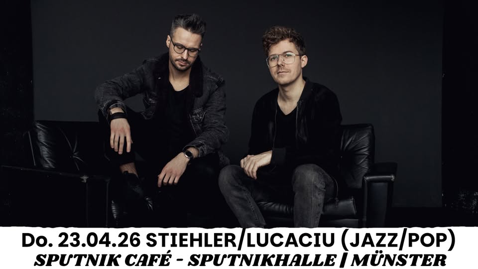 DUO STIEHLER / LUCACIU -> MÜNSTER
