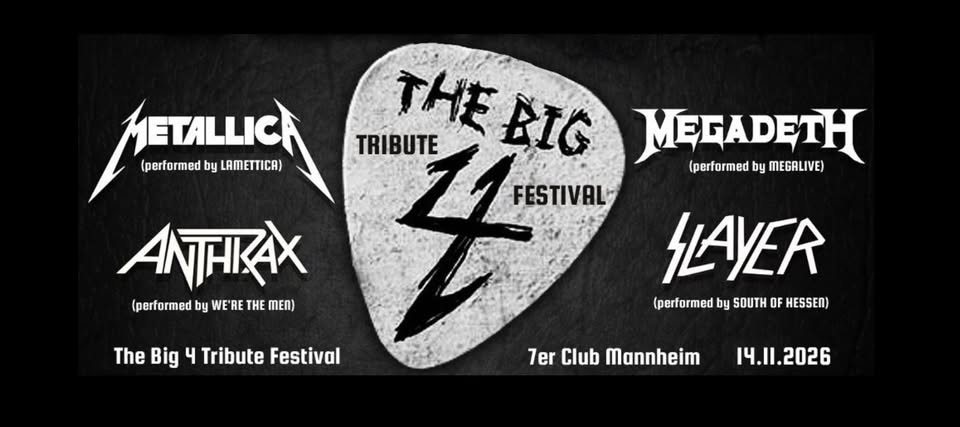 Big 4 Tribute Festival 2026 • Metallica,Slayer, Megadeth, Anthrax