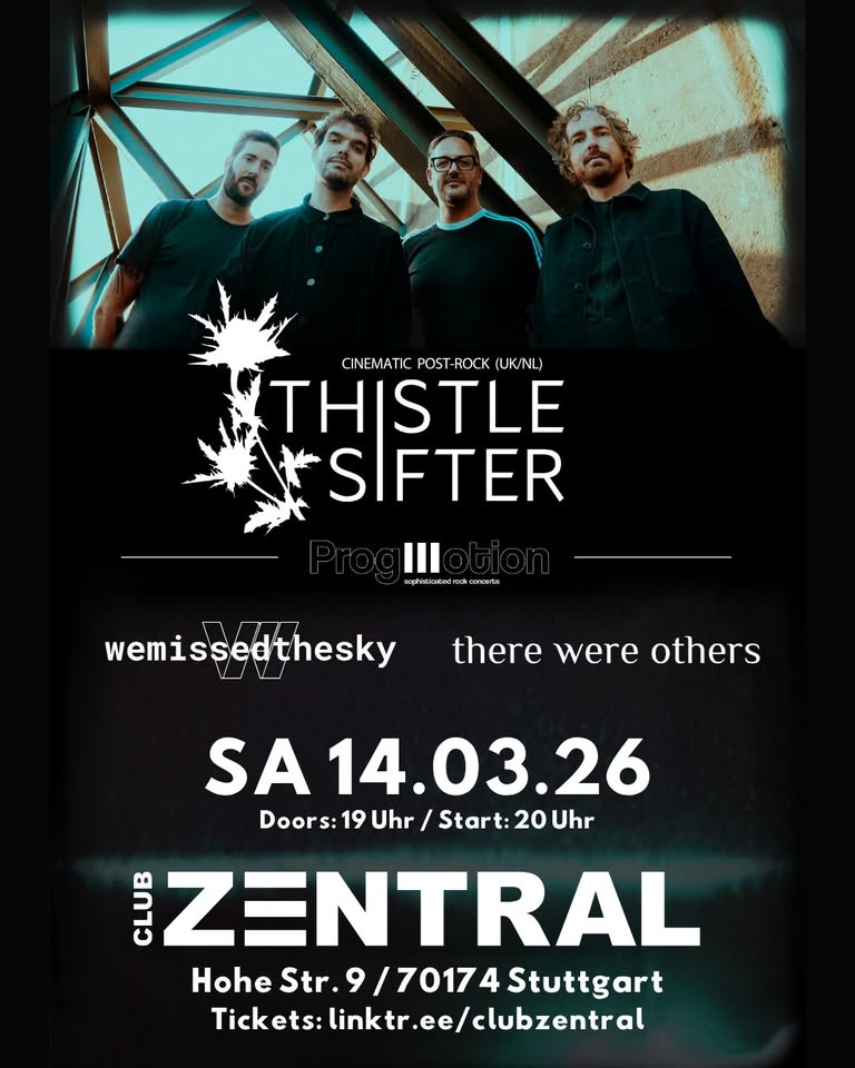 ProgMotion: THISTLE SIFTER | WE MISSED THE SKY | there were others