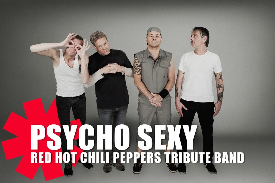 Psycho Sexy - Europes finest Red Hot Chili Peppers Tribute