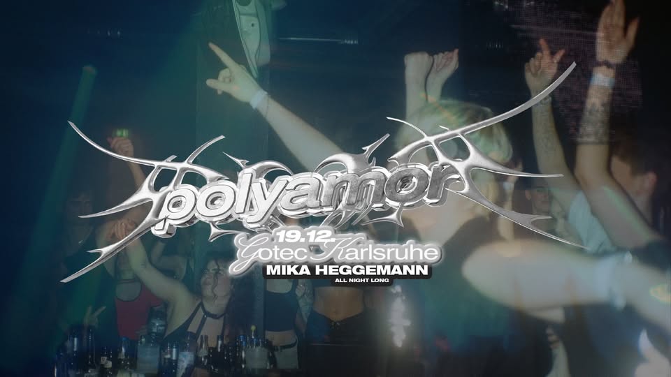 POLYAMOR presents MIKA HEGGEMANN ALL NIGHT LONG & B2B FRIENDS