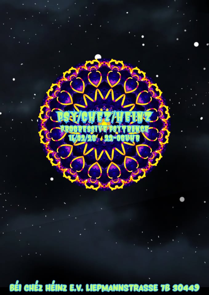 PsyChezHeinz // im Béi Chéz Heinz 