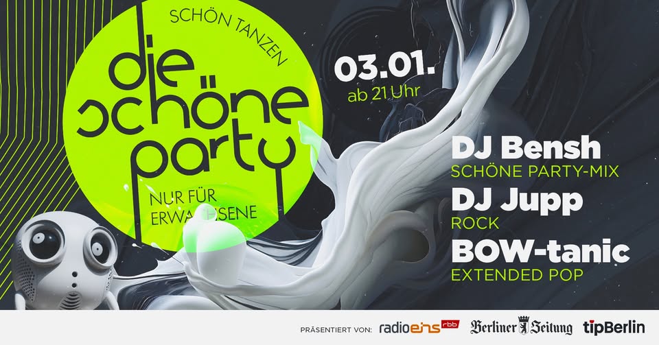 Die Schöne Party am 03.01.26