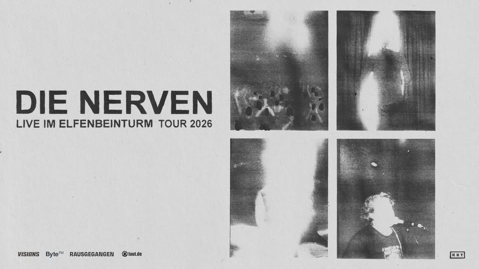 Die Nerven • "LIVE IM ELFENBEINTURM Tour 2026" • Dresden