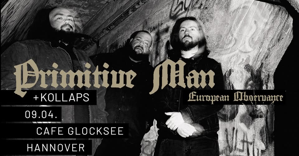 PRIMITIVE MAN | Hannover