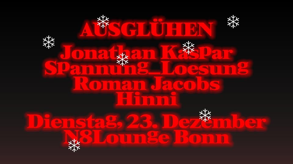 Ausglühen mit Jonathan Kaspar, Spannung_Loesung uvm.