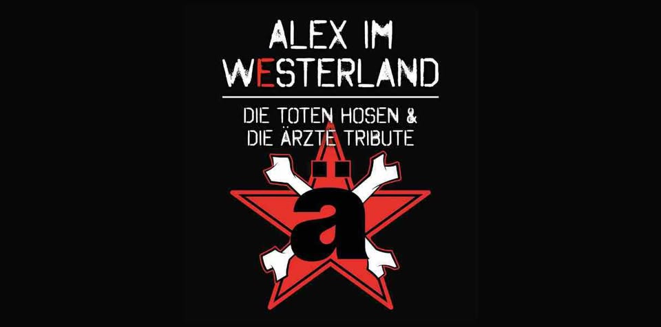 Alex im Westerland - Die Toten Hosen & Die Ärzte Tribute
