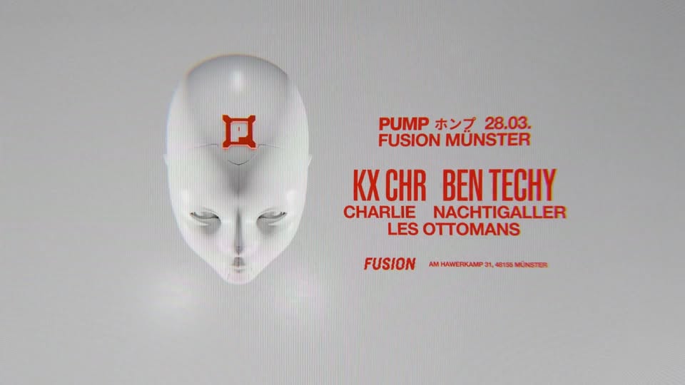 Pump at Fusion Münster w/ Ben Techy & KX CHR 