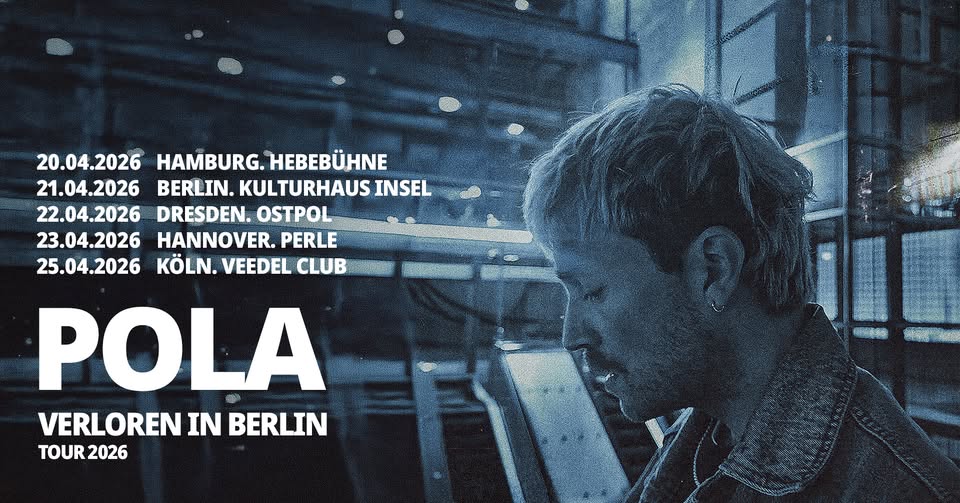 POLA  | "Verloren in Berlin" TOUR 2026 | DRESDEN