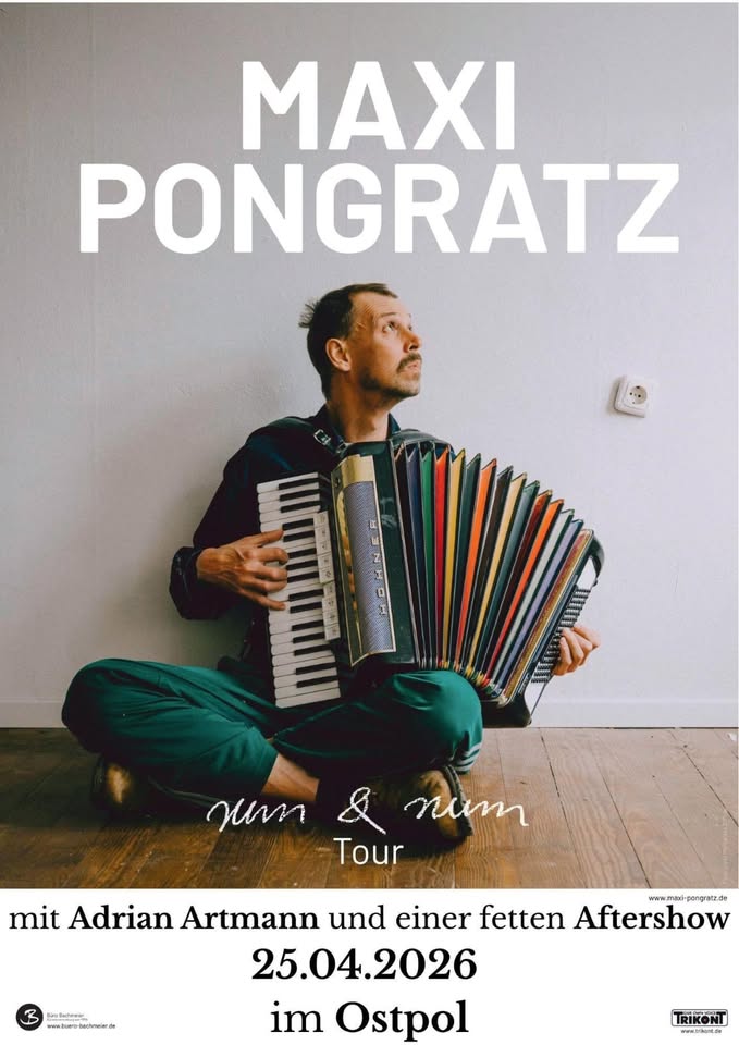 Maxi Pongratz (Ex-Kofelgschroa) mit Adrian Artmann & einer fetten Aftershow