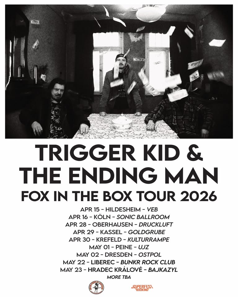 Trigger Kid & The Ending Man // Ostpol, Dresden