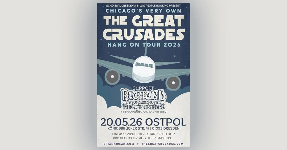 Neuer Termin: The Great Crusades + Special Guest: Richard and the all Aloners