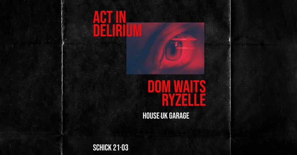 Act In Delirium: Dom Waits · Ryzelle
