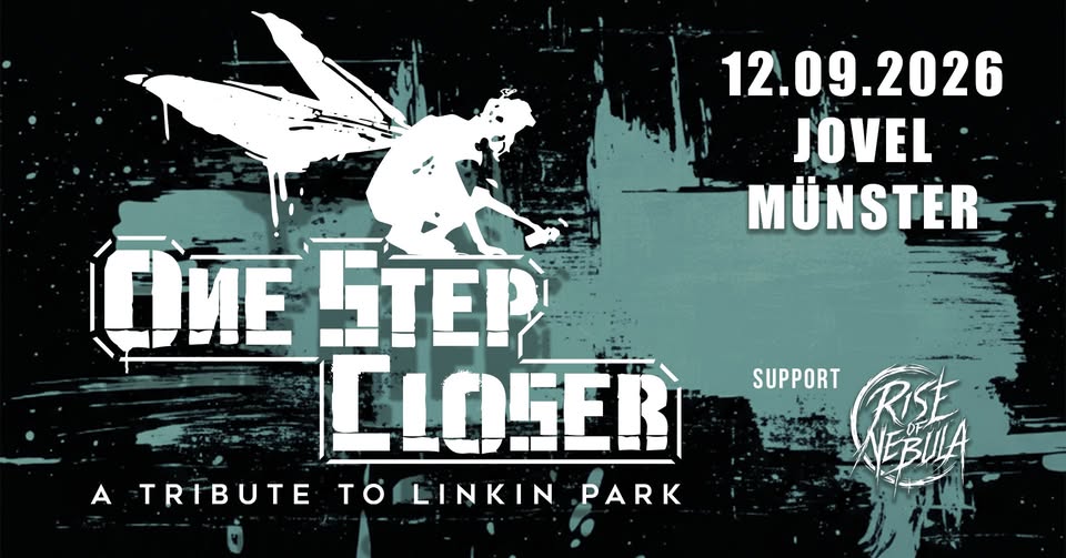 ONE STEP CLOSER  - A Tribute To LINKIN PARK - XXL SHOW - Münster