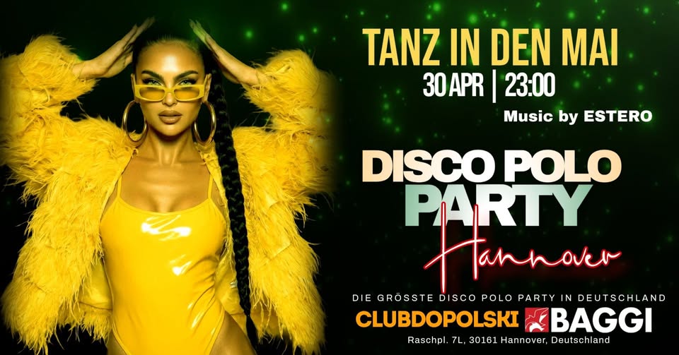 CLUB DO POLSKI - TANZ IN DEN MAI - DISCO POLO PARTY 