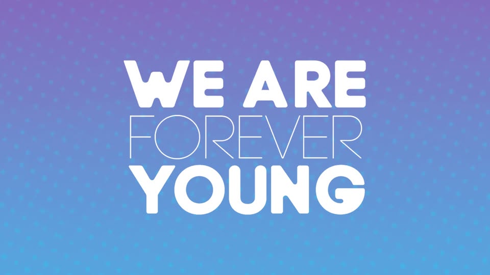 WE ARE FOREVER YOUNG - Ü40 PARTY