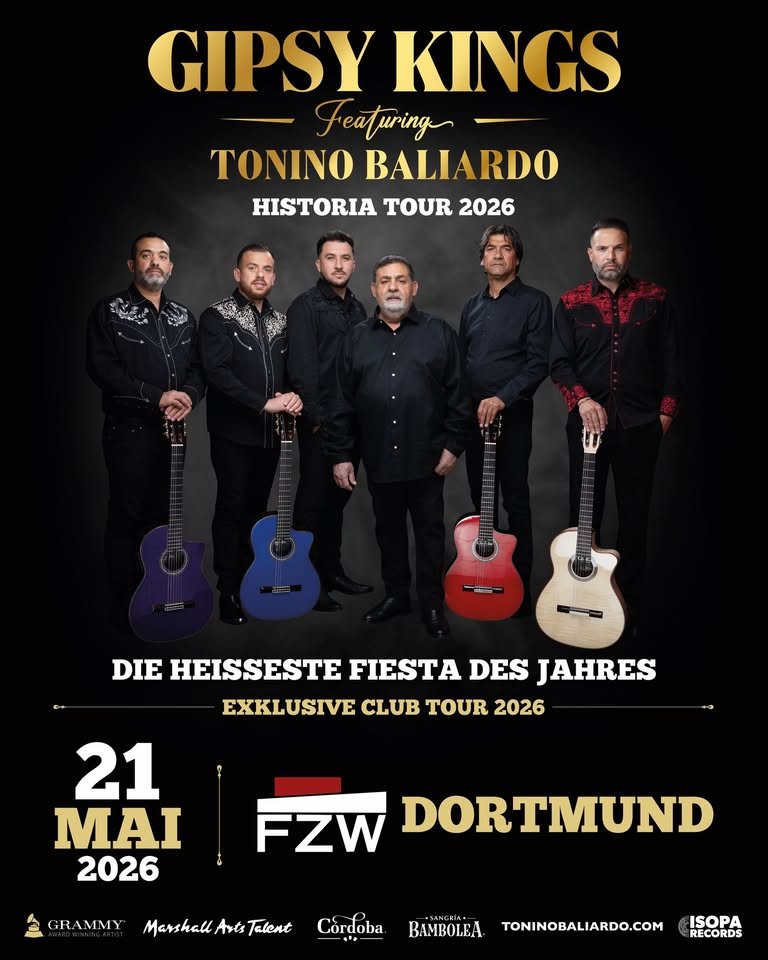 GIPSY KINGS feat. Tonino Baliardo -  DORTMUND - FZW