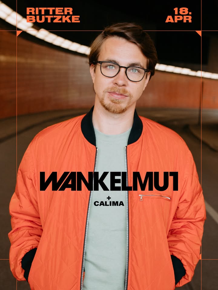 Wankelmut @ Ritter Butzke