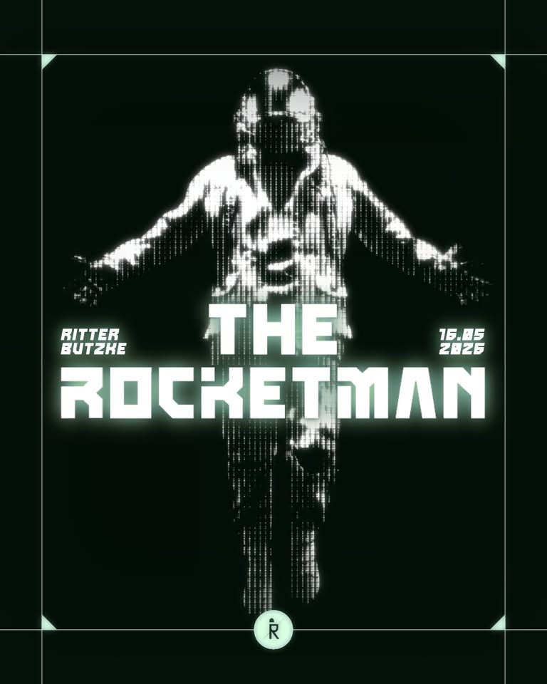 The Rocketman @ Ritter Butzke 