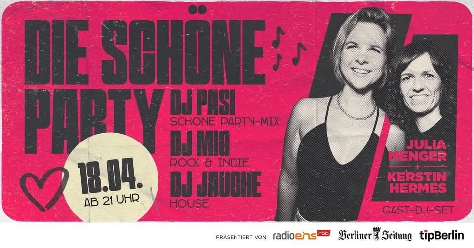 Die Schöne Party am 18.04.26 - mit Gast-DJ-Set