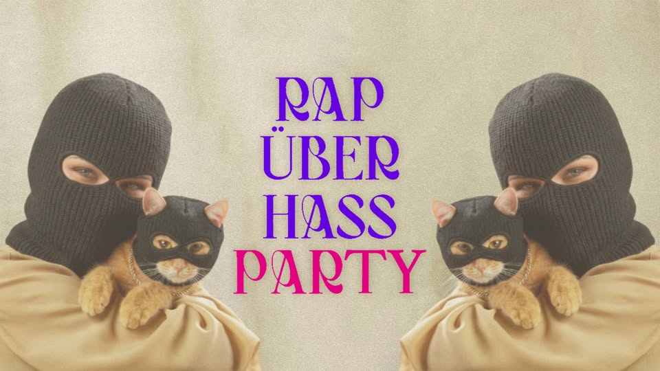 Rap Über Hass - Party • Do, 30.04.26 (Tanz in den Mai) • Lido Berlin