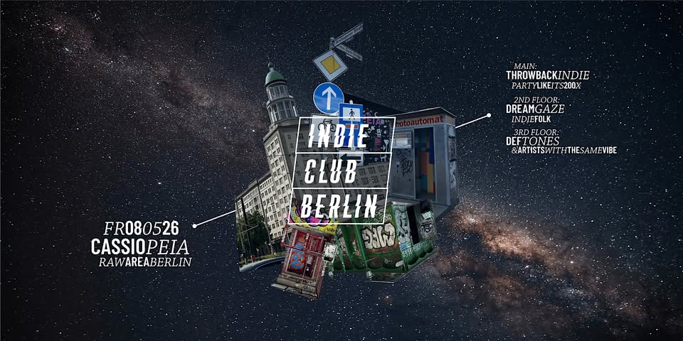 Indie Club Berlin • Indie-Party auf 3 Floors • Cassiopeia Berlin
