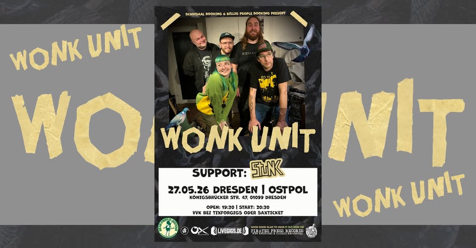 Wonk Unit  + Special Guest: Stunk 