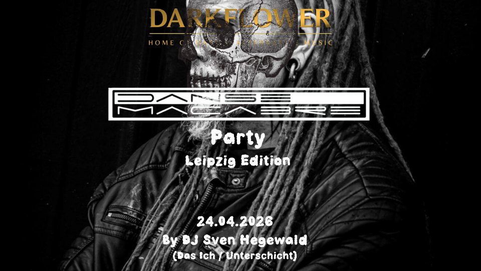 Danse Macabre Party | Leipzig Edition