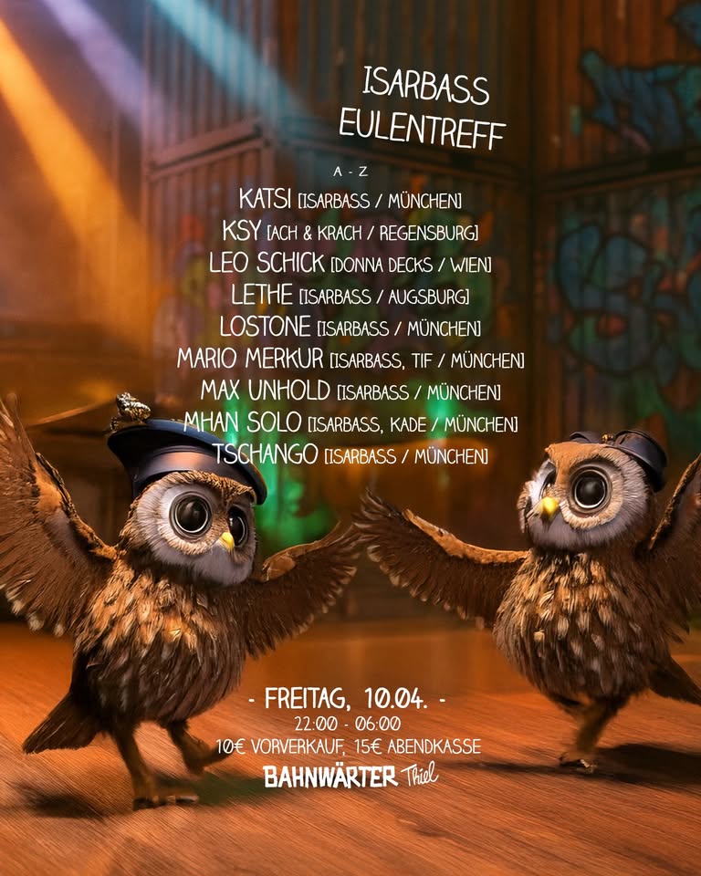 Isarbass Eulentreff im Bahnwärter Thiel