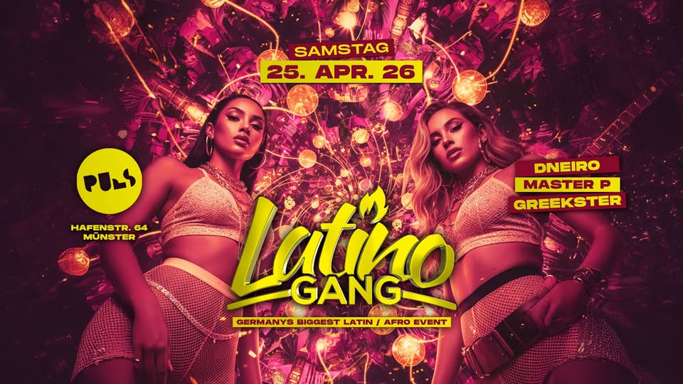 25.04 LatinoGANG x Puls Münster