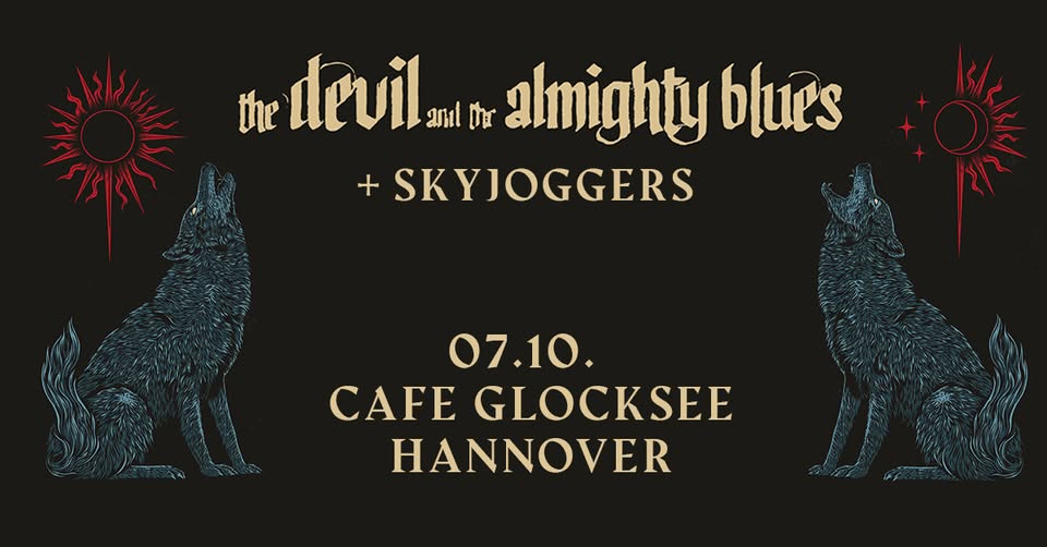 THE DEVIL AND THE ALMIGHT BLUES | Hannover