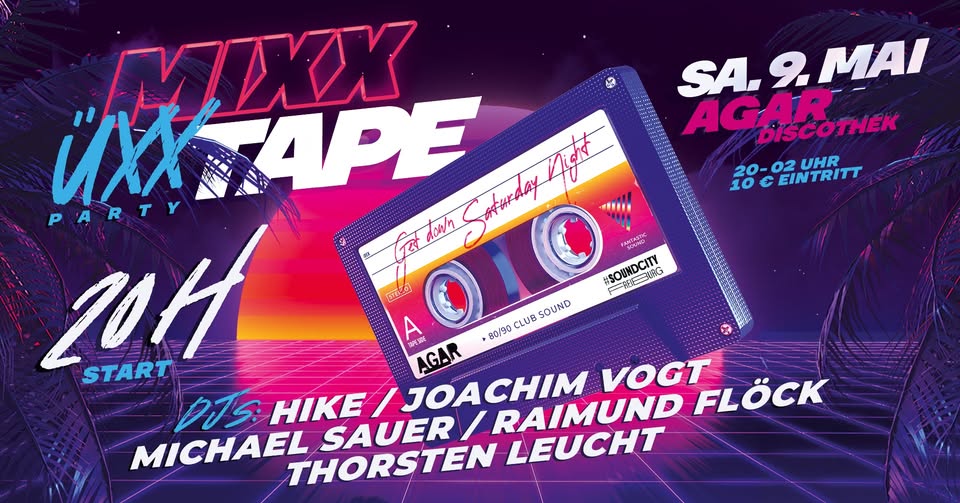MIXXTAPE ✨ Die ÜXX Party