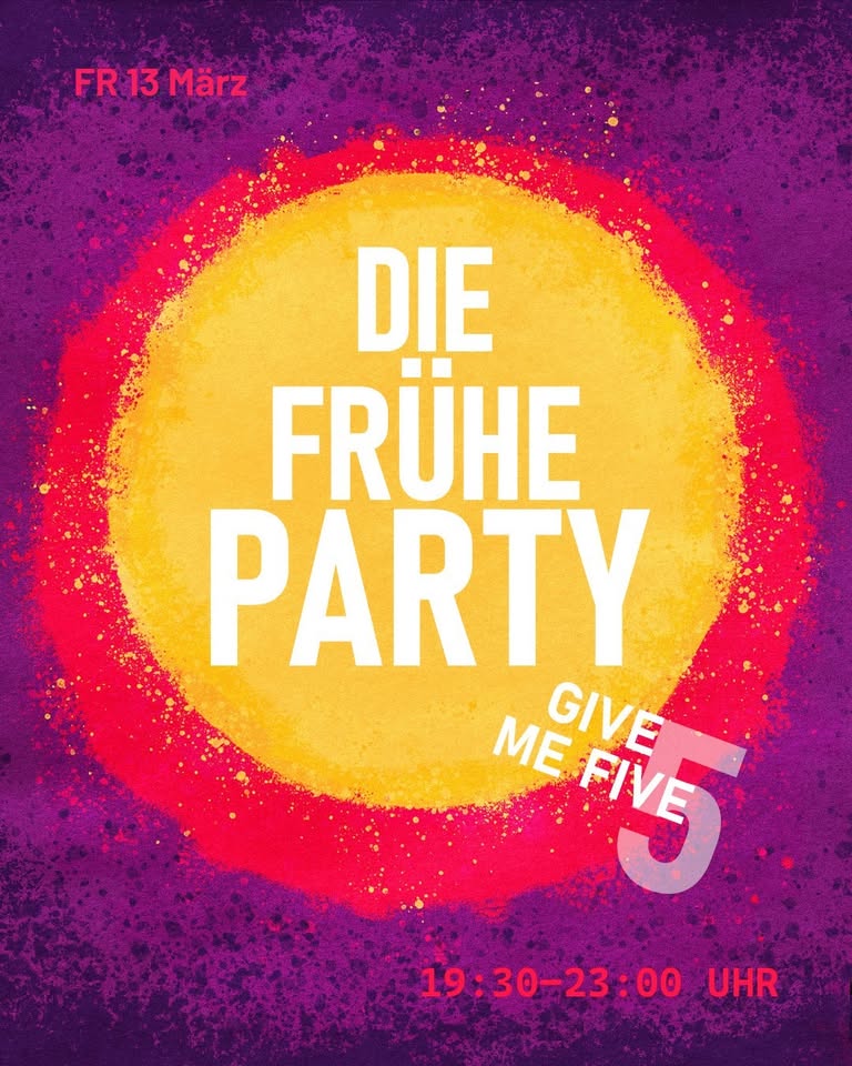 Die frühe Party - Give Me Five
